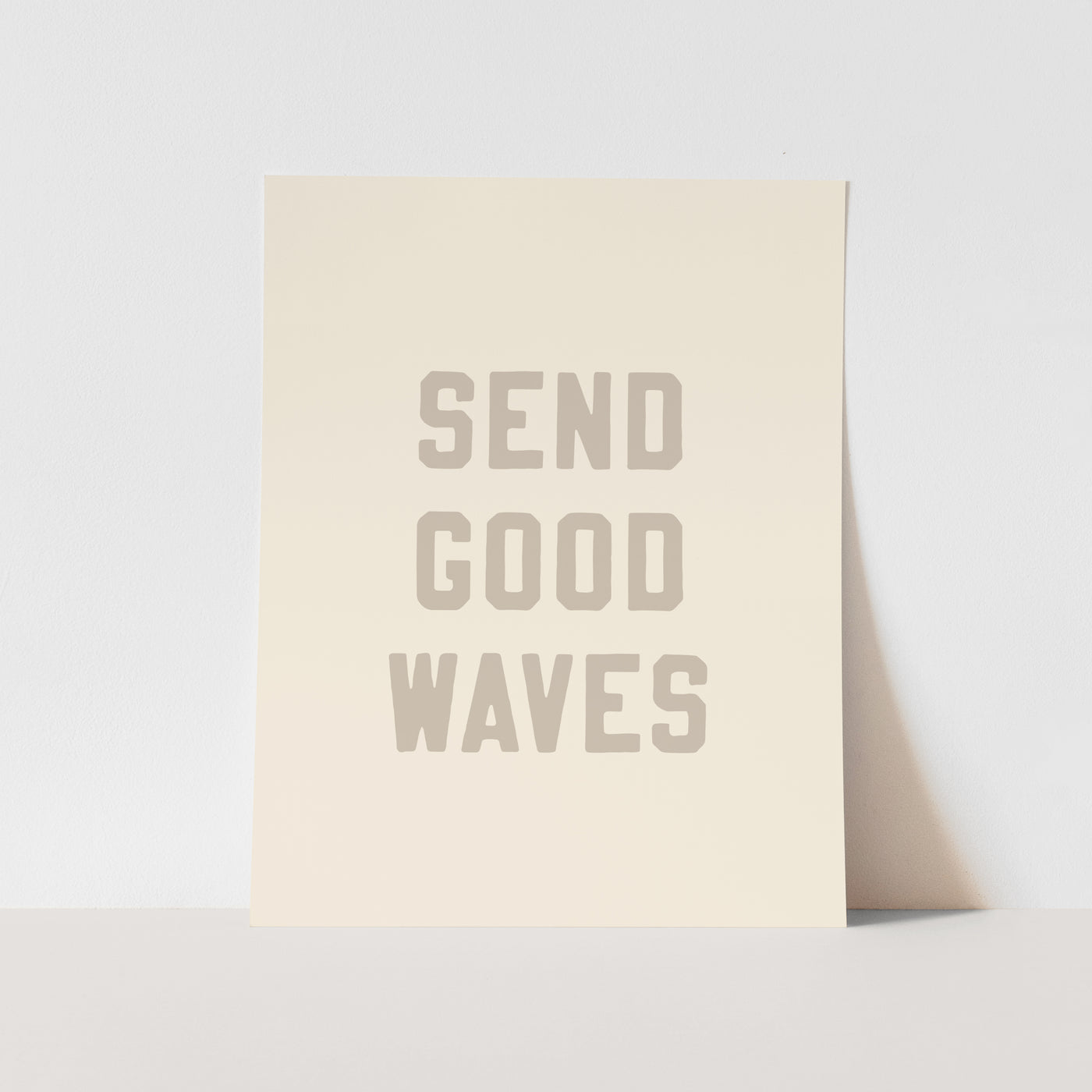 Art Print: {Sand Grey} Send Good Waves