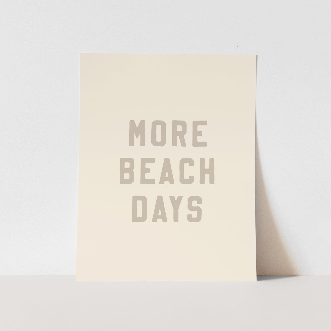 Art Print: {Sand Grey} More Beach Days