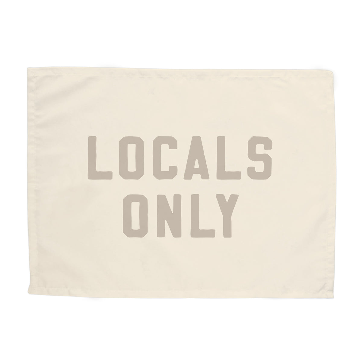 Locals Only Banner