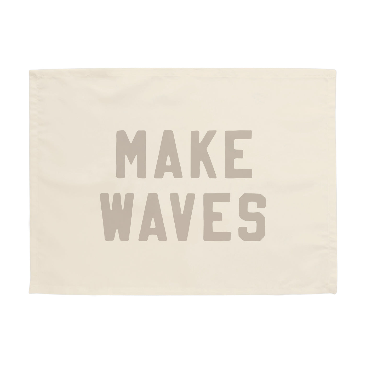 {Sand Grey} Make Waves Banner