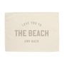 Love you to the Beach and Back Banner