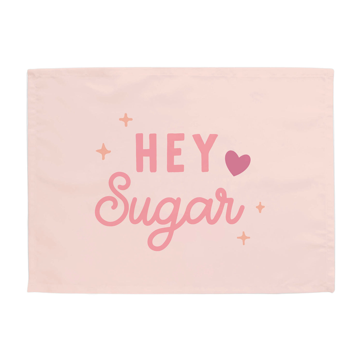 Hey Sugar Banner