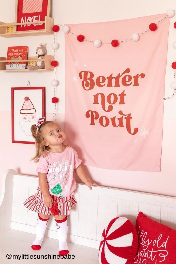 {Pink} Better Not Pout Banner