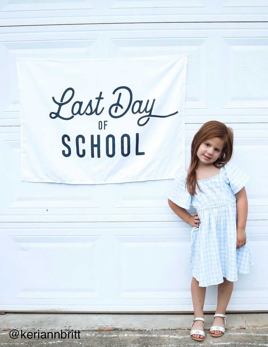 Last Day of School Banner