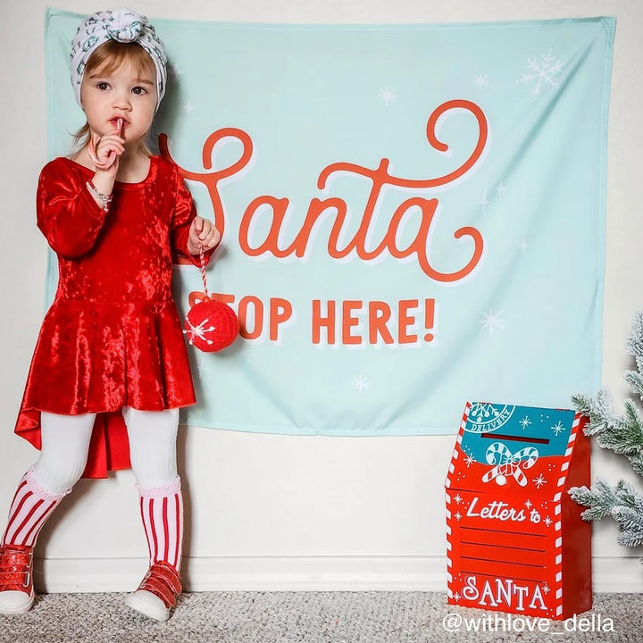 PRE-ORDER: Santa Stop Here Banner