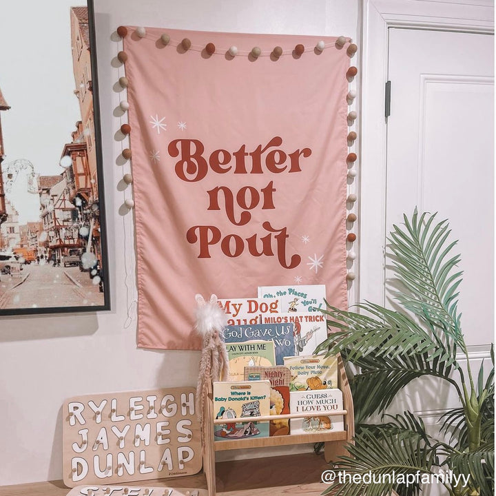 {Pink} Better Not Pout Banner