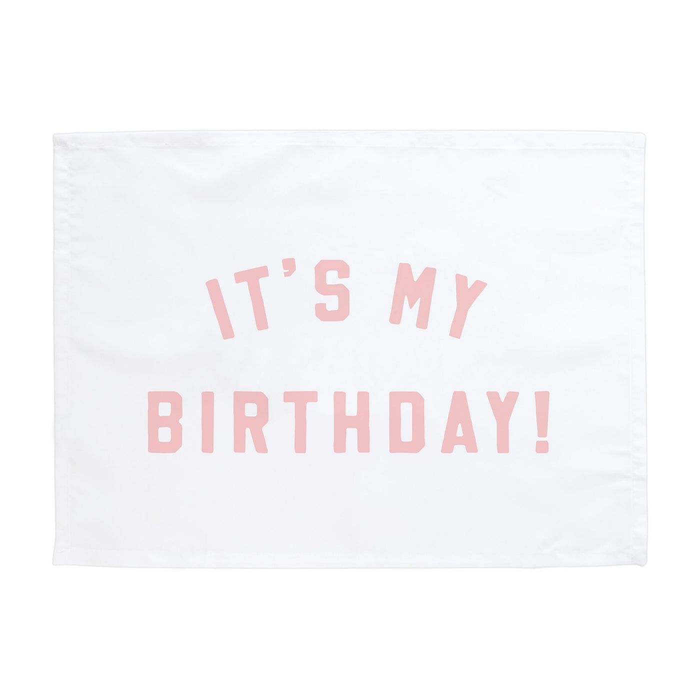 {Pink} It's My Birthday Banner