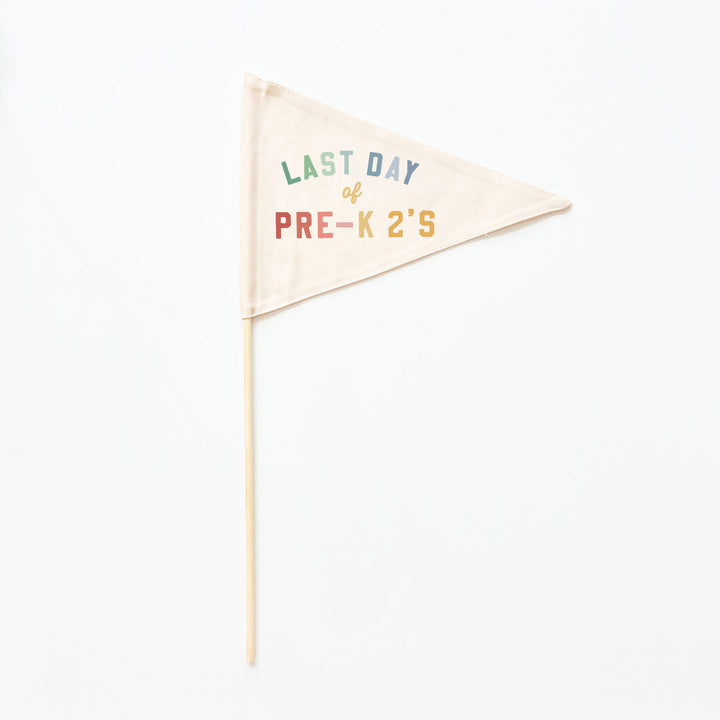 Last Day of School Flag: Choose Your Grade (Preschool → 12th)  {Rainbow}