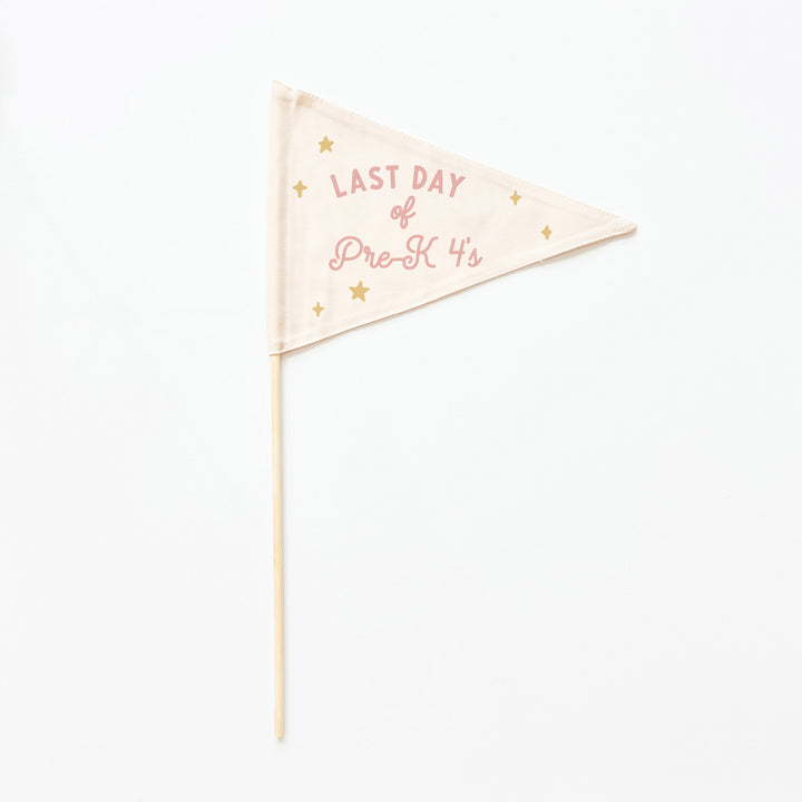 Last Day of School Flag: Choose Your Grade (Preschool → 12th) {Pink}