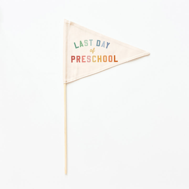 Last Day of School Flag: Choose Your Grade (Preschool → 12th)  {Rainbow}