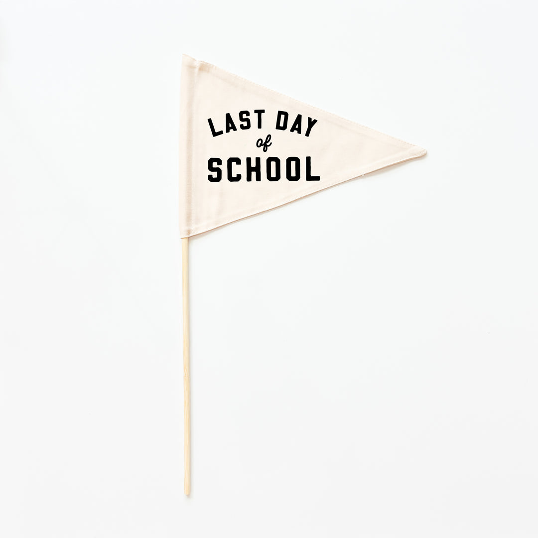 Last Day of School Flag: Choose Your Grade (Preschool → 12th) {Black}
