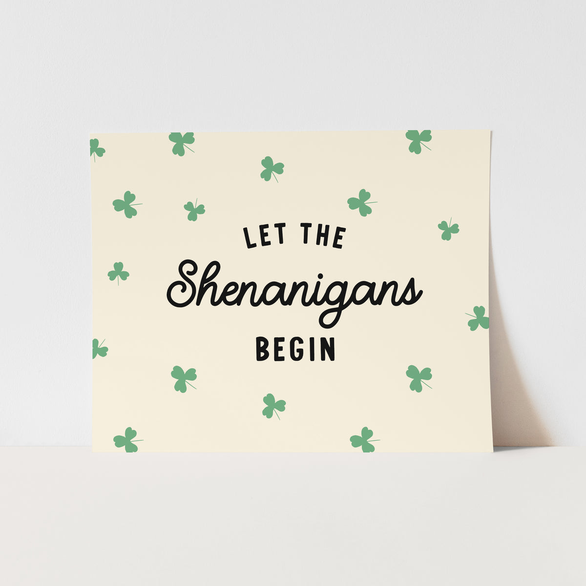 {Neutral} Let The Shenanigans Begin Art Print