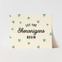 {Neutral} Let The Shenanigans Begin Art Print