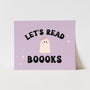 {Purple} Let's Read Boooks Art Print