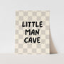 Little Man Cave Art Print