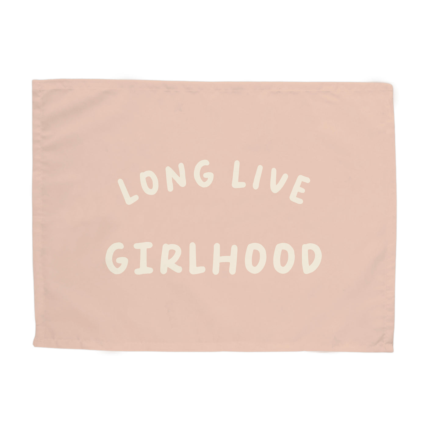{Blush & Ivory} Long Live Girlhood Banner