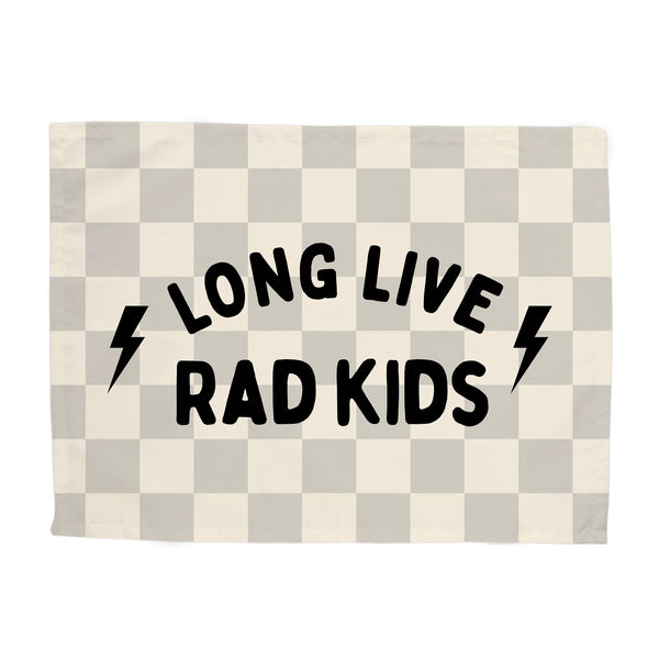 {Grey Check} Long Live Rad Kids Banner