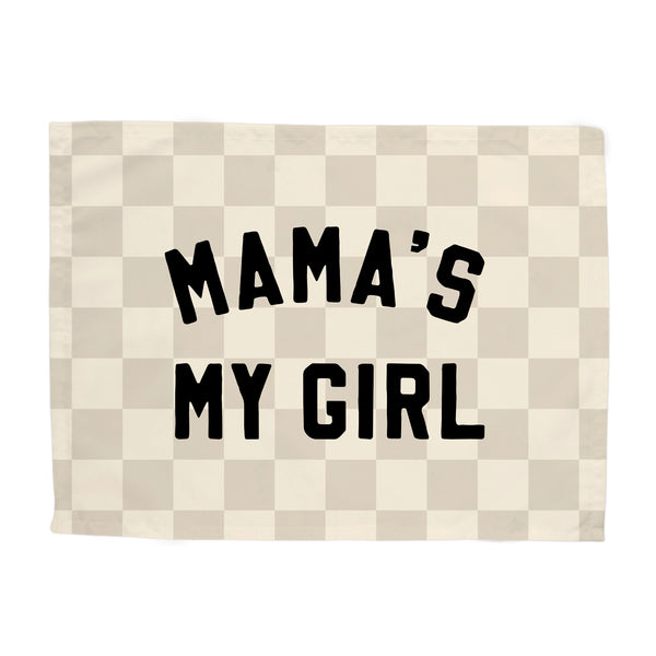Mama's My Girl Banner