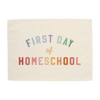 {Rainbow} First Day of Homeschool Banner