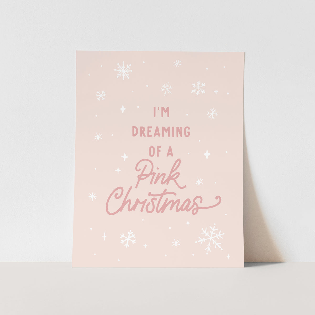 {Light Pink} I'm Dreaming of a Pink Christmas Art Print