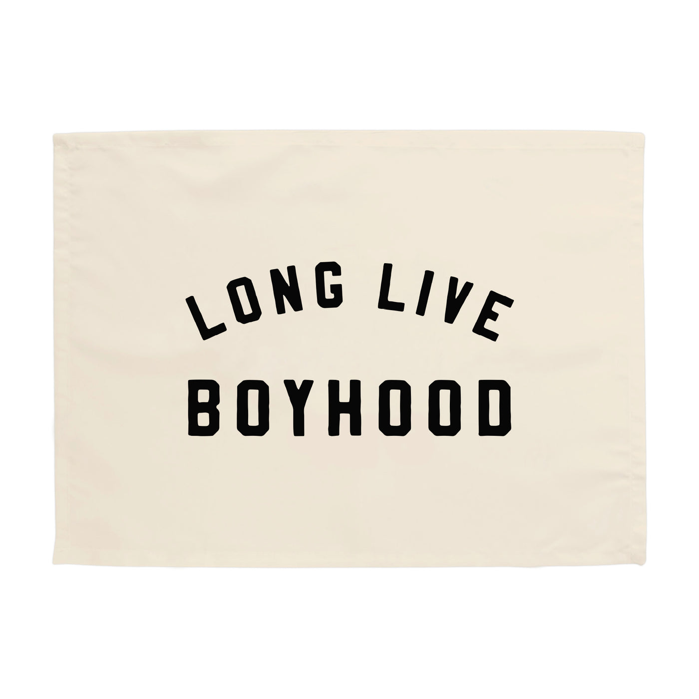 {Natural + Black} Long Live Boyhood Banner