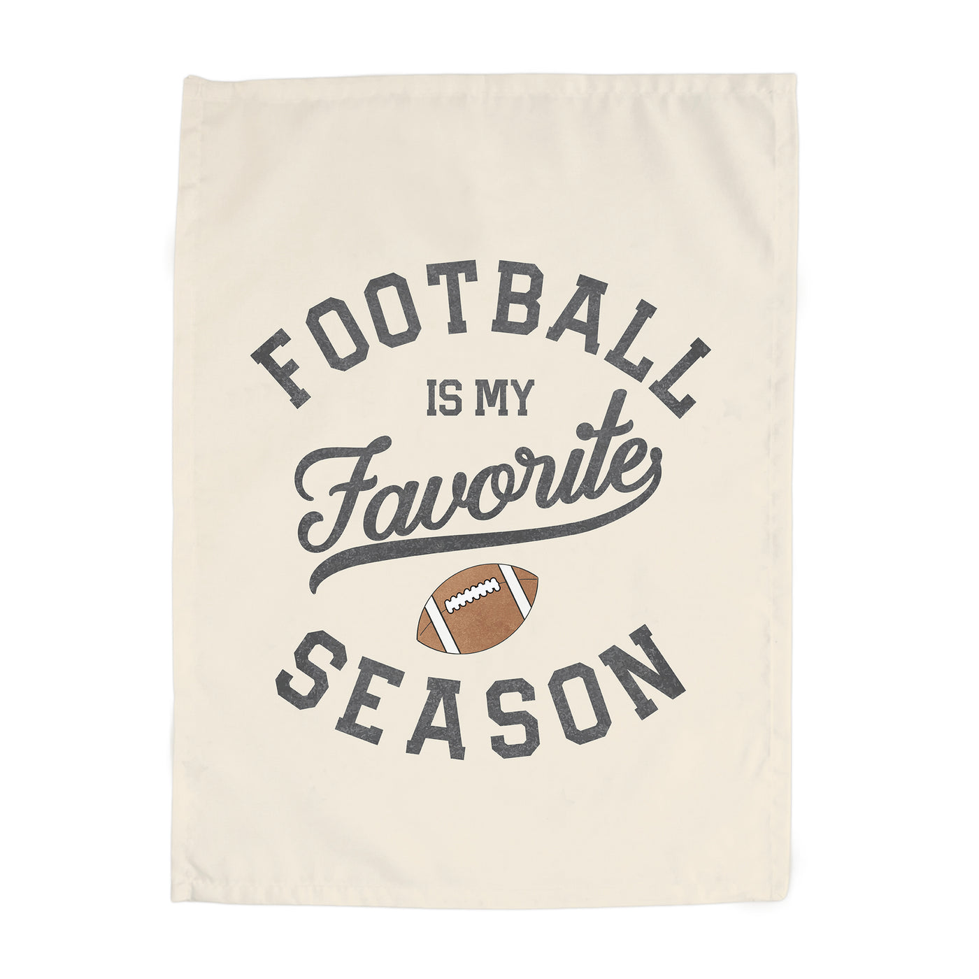 {Neutral} Football is My Favorite Season Banner