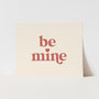 {Neutral} Be Mine Art Print