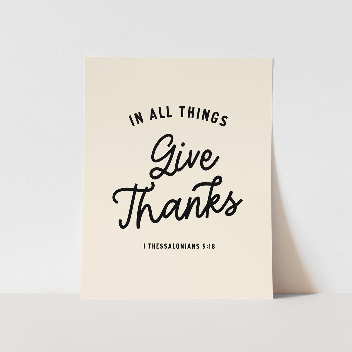 {Neutral} In All Things Give Thanks Art Print