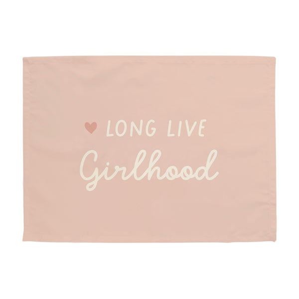 {Blush & Ivory} Heart Long live Girlhood Banner