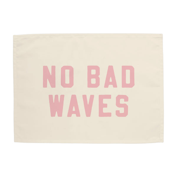 No Bad Waves Banner