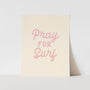 {Palm Pink} Pray for Surf Art Print