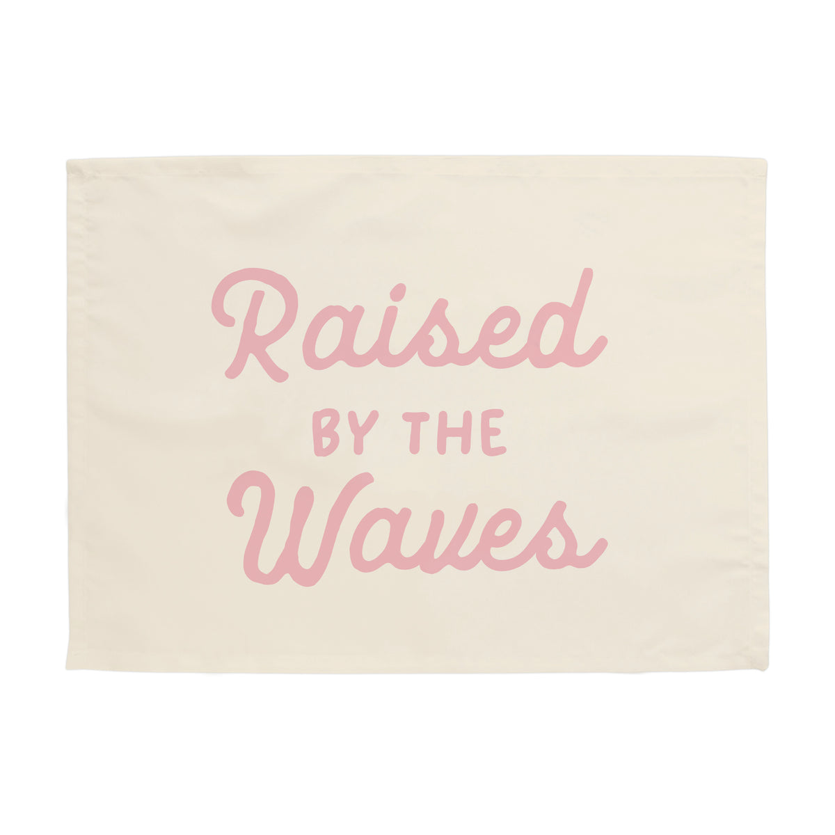 Raised by the Waves Banner