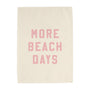More Beach Days Banner