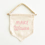 Make Waves Hang Sign