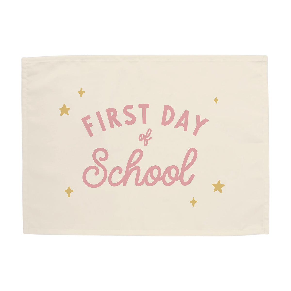 First Day of School Banner