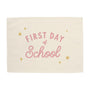 First Day of School Banner
