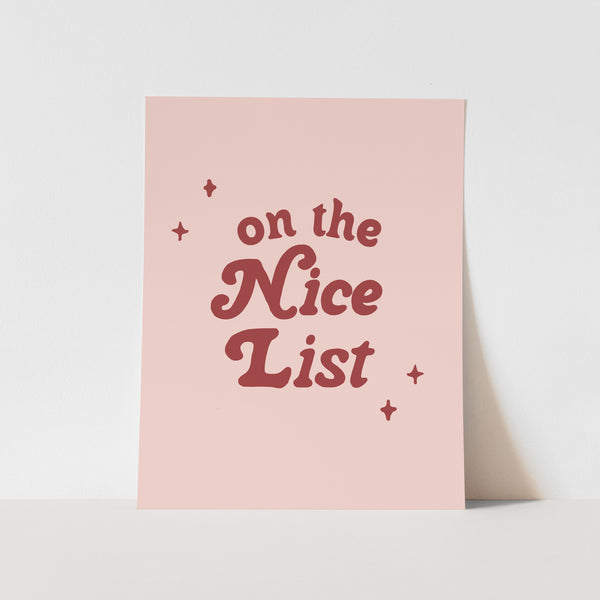 {Pink} On The Nice List Art Print