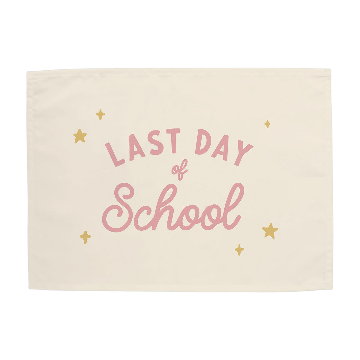 Last Day of School Banner