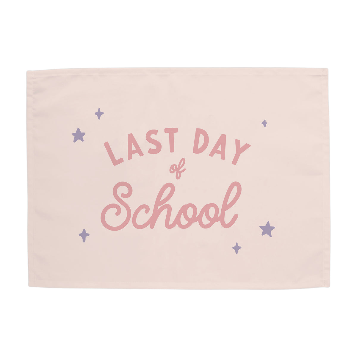 Last Day of School Banner