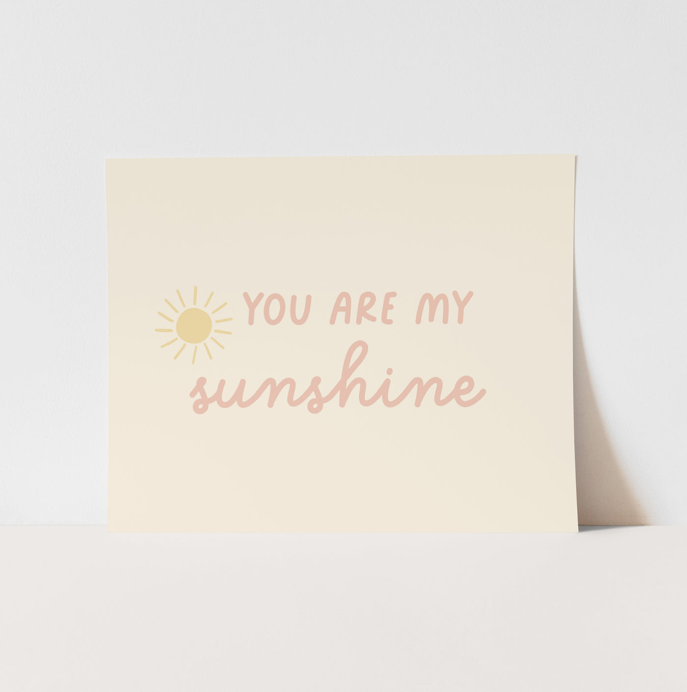 Art Print: {Pink} You Are My Sunshine