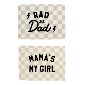 {Checks} Rad like Dad and Mama's My Girl Banner Bundle