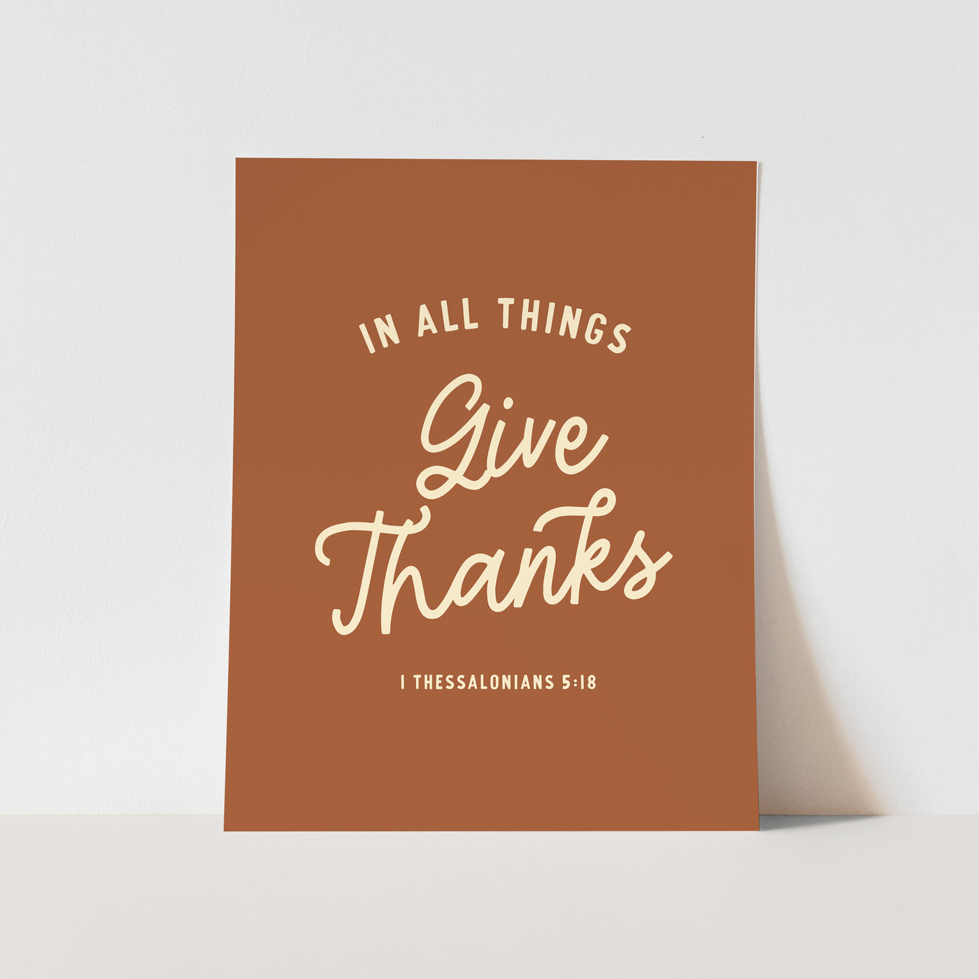 Art Print: {Rust} In All Things Give Thanks