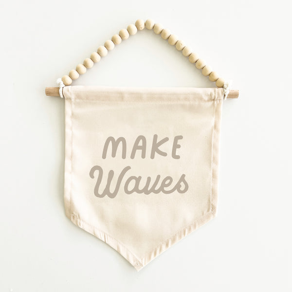 Make Waves Hang Sign