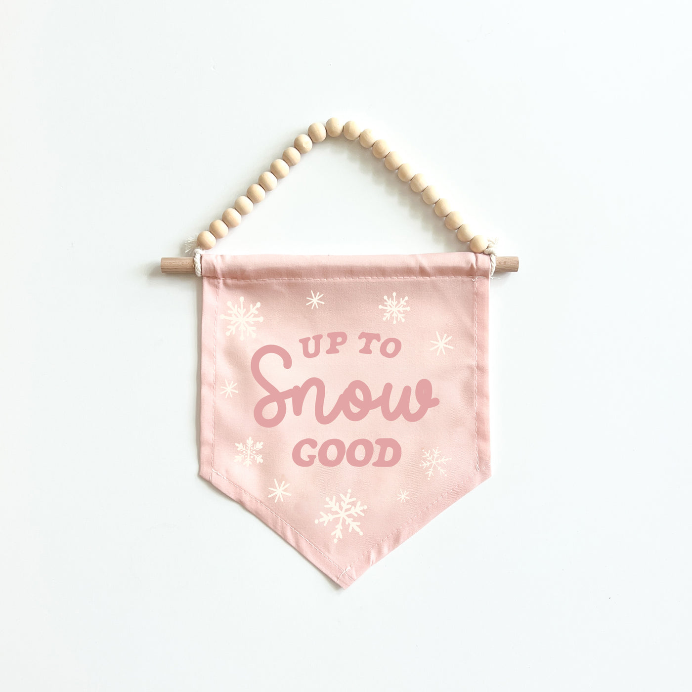 {Pink} Up To Snow Good Hang Sign