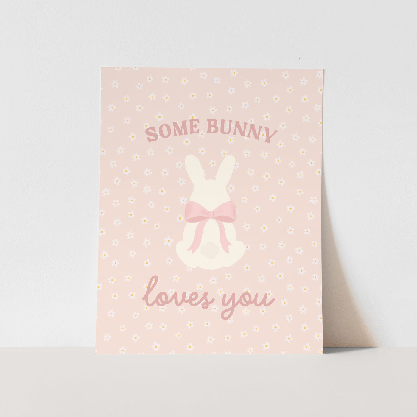 {Pink} Some Bunny Loves You Art Print