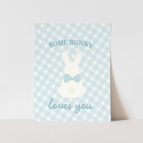 {Blue} Some Bunny Loves You Art Print