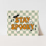 {Orange & Green} Stay Spooky Art Print
