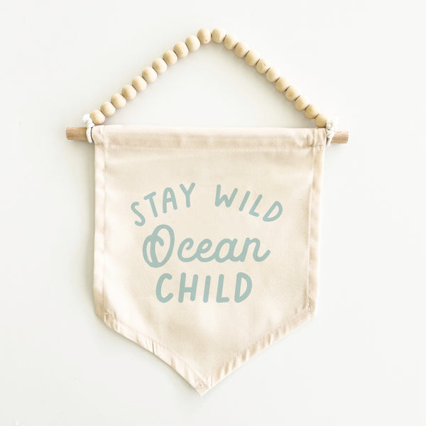 Stay Wild Ocean Child Hang Sign