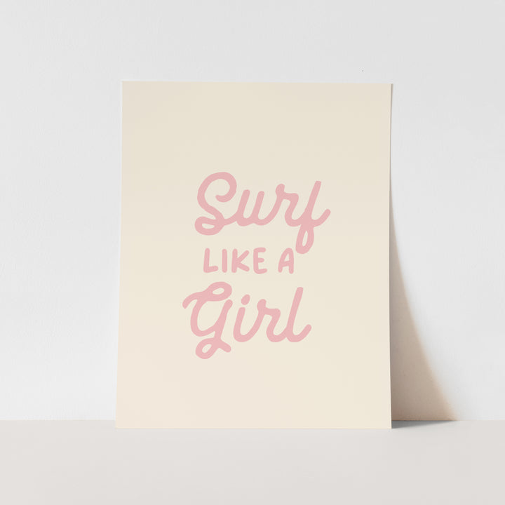 Surf Like a Girl Art Print