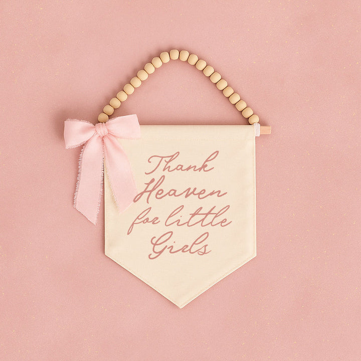 Thank Heaven for Little Girls Hang Sign